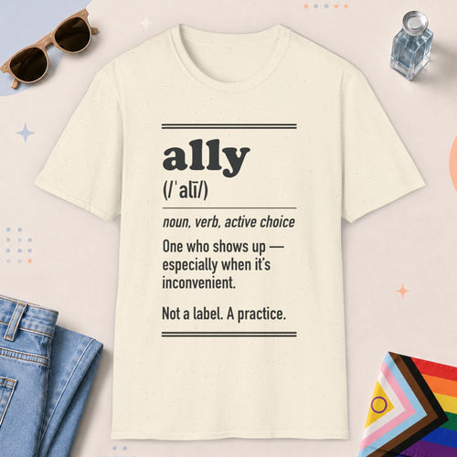 Natural color all-gender graphic t-shirt with "Ally Definition" design