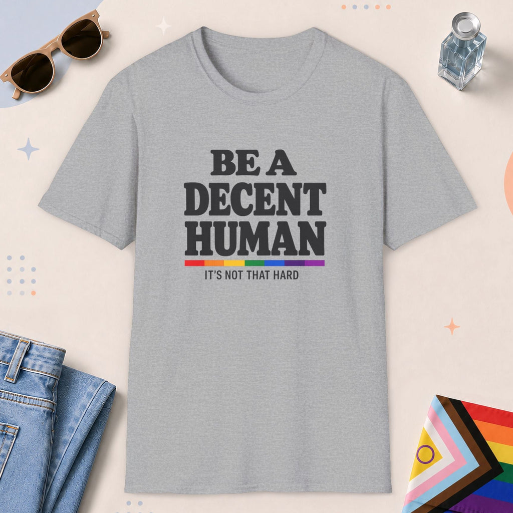 Sport Grey color all-gender graphic t-shirt with "Be A Decent Human" design