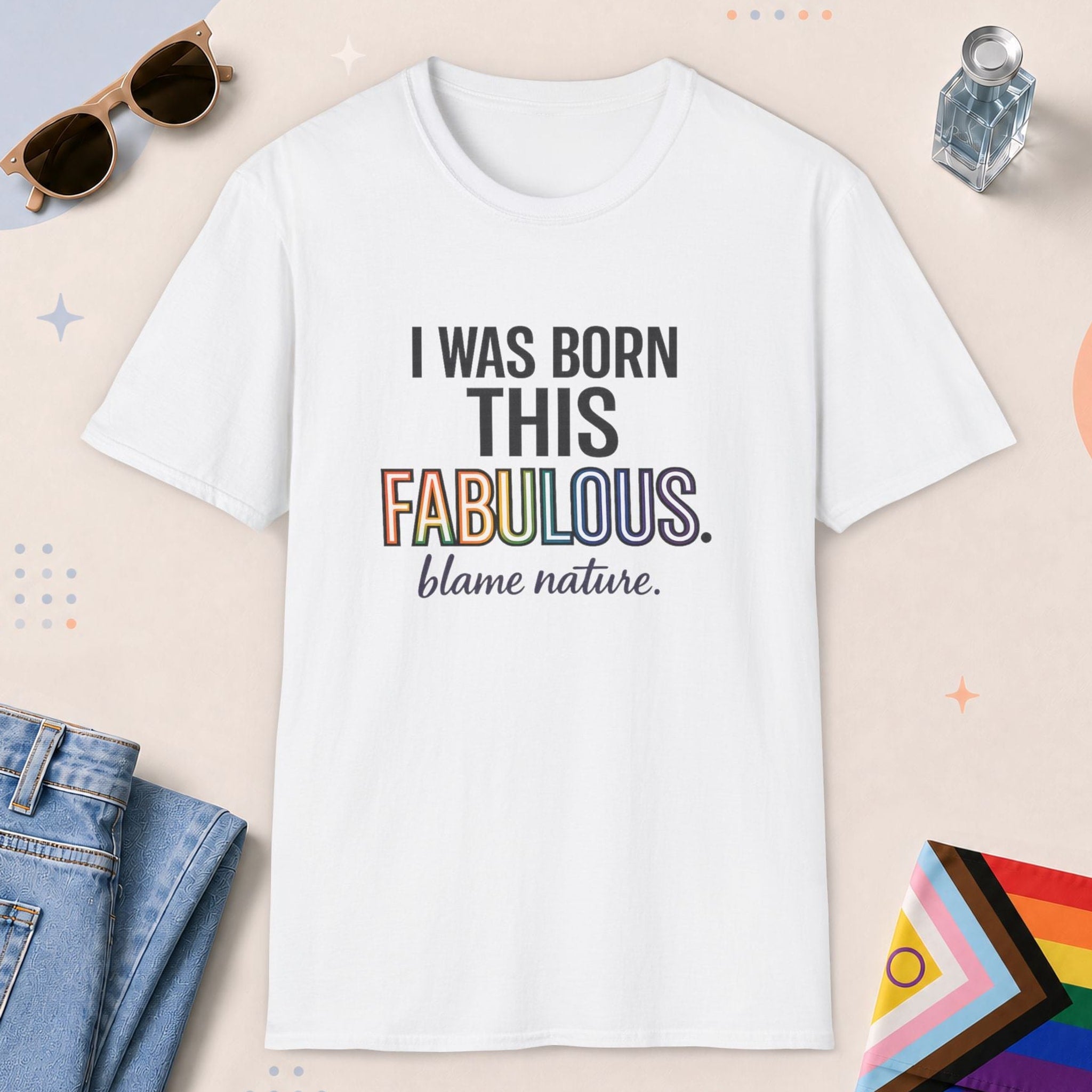White color all-gender graphic t-shirt with "Born Fabulous" design