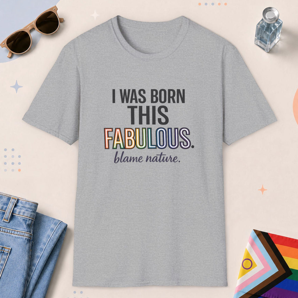 Sport Grey color all-gender graphic t-shirt with "Born Fabulous" design
