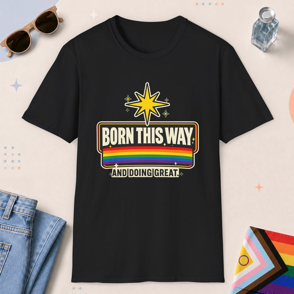 Black color all-gender graphic t-shirt with "Born This Way" design