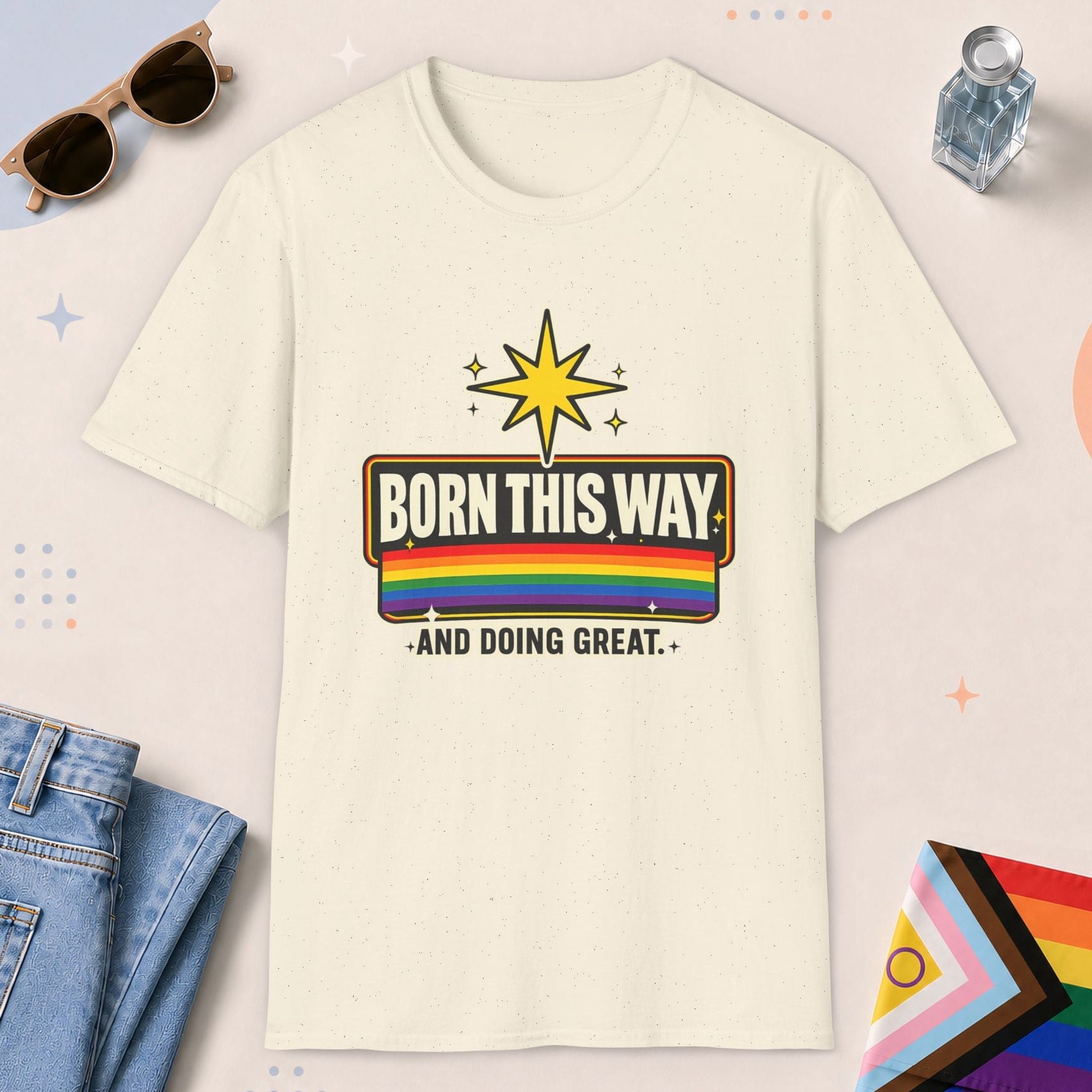 Natural color all-gender graphic t-shirt with "Born This Way" design
