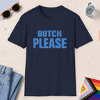 Navy color all-gender graphic t-shirt with "Butch Please" design