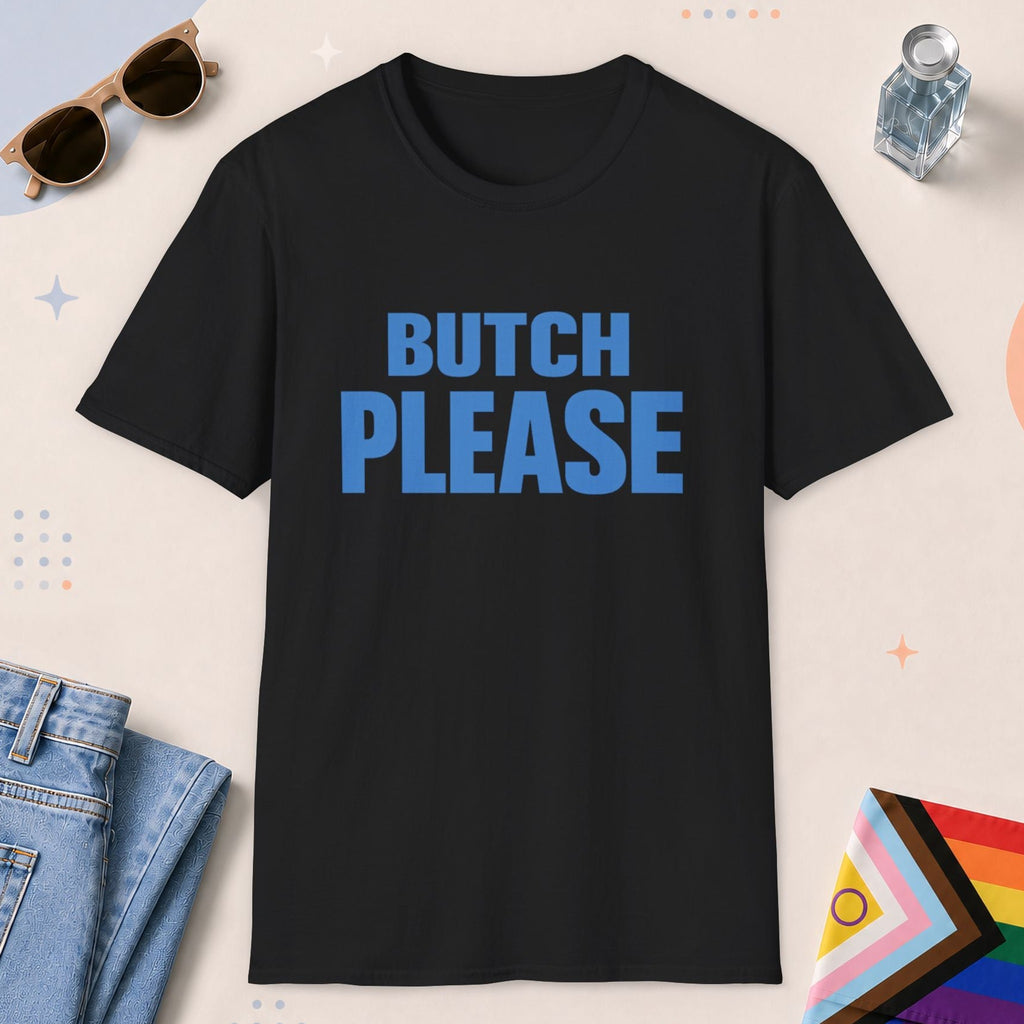 Black color all-gender graphic t-shirt with "Butch Please" design