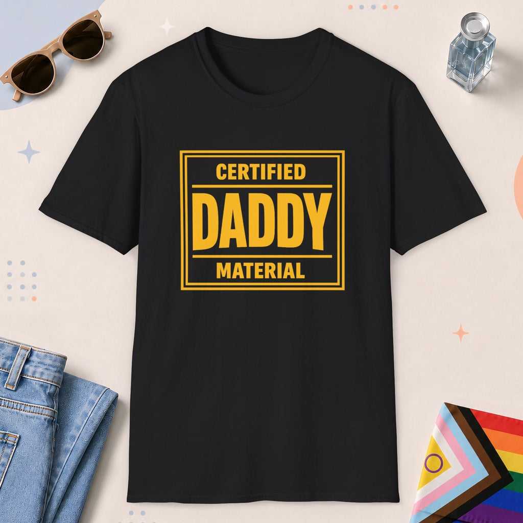 Black color all-gender graphic t-shirt with "Certified Daddy Material" design