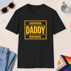 Black color all-gender graphic t-shirt with "Certified Daddy Material" design