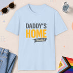 Light Blue color all-gender graphic t-shirt with "Daddys Home Finally" design