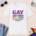 White color all-gender graphic t-shirt with "Gay And Tired" design