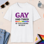 White color all-gender graphic t-shirt with "Gay And Tired" design