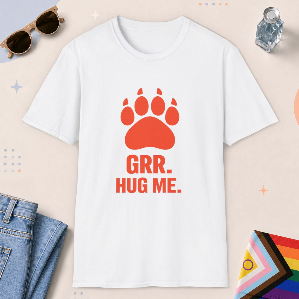 White color all-gender graphic t-shirt with "Grr Hug Me" design