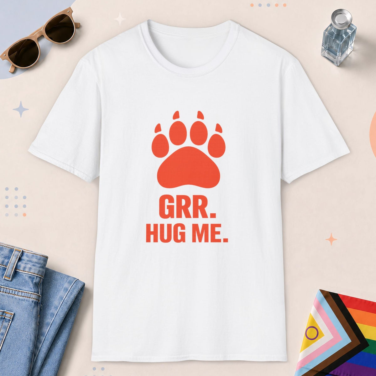 White color all-gender graphic t-shirt with "Grr Hug Me" design