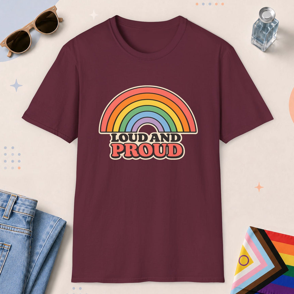 Maroon color all-gender graphic t-shirt with "Loud And Proud" design