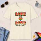 Natural color all-gender graphic t-shirt with "Love Is Love" design