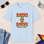 Light Blue color all-gender graphic t-shirt with "Love Is Love" design