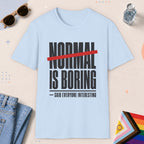 Light Blue color all-gender graphic t-shirt with "Normal Is Boring" design