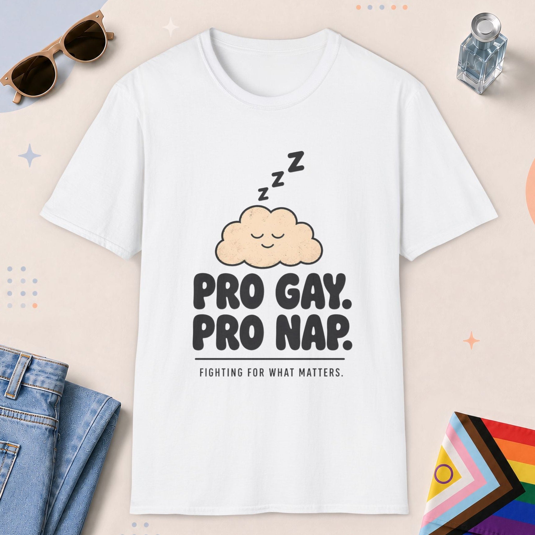 White color all-gender graphic t-shirt with "Pro Gay Pro nap" design