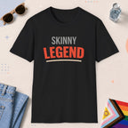 Black color all-gender graphic t-shirt with "Skinny Legend" design