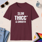 Maroon color all-gender graphic t-shirt with "Slim Thicc Smooth" design