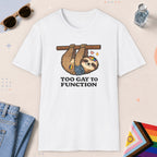White color all-gender graphic t-shirt with "Too Gay Sloth" design